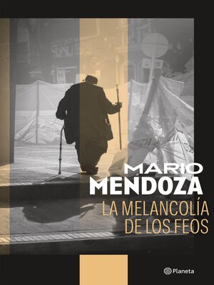cover image of La melancolía de los feos